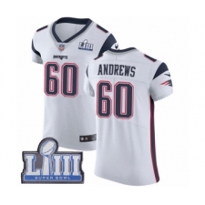 Men's Nike New England Patriots #60 David Andrews White Vapor Untouchable Elite Player Super Bowl LIII Bound NFL Jersey