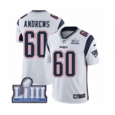 Men's Nike New England Patriots #60 David Andrews White Vapor Untouchable Limited Player Super Bowl LIII Bound NFL Jersey