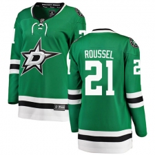 Women's Dallas Stars #21 Antoine Roussel Authentic Green Home Fanatics Branded Breakaway NHL Jersey