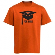 Texas Longhorns For Hire Graduation T-Shirt Burnt Orange