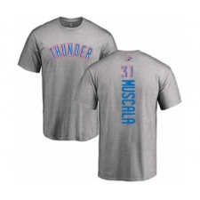 Basketball Oklahoma City Thunder #31 Mike Muscala Ash Backer T-Shirt