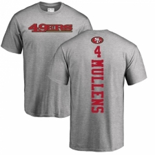 NFL Nike San Francisco 49ers #4 Nick Mullens Ash Backer T-Shirt