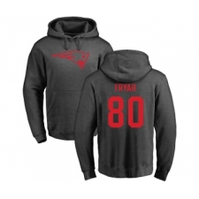Football New England Patriots #80 Irving Fryar Ash One Color Pullover Hoodie