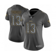 Women's New Orleans Saints #13 Michael Thomas Limited Gray Static Fashion Football Jersey