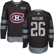 Men's Adidas Montreal Canadiens #26 Mats Naslund Authentic Black 1917-2017 100th Anniversary NHL Jersey